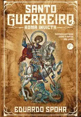 Read: Santo guerreiro: Roma invicta (Vol. 1) Book
