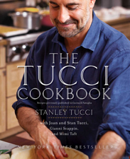 The Tucci Cookbook - Stanley Tucci Cover Art