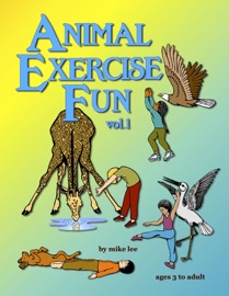 Animal Exercise Fun - Mike Lee