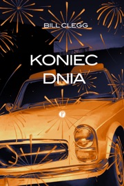 Koniec dnia - Dobromiła Jankowska, Ewa Pawłowska & Bill Clegg