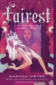 Fairest - Marissa Meyer