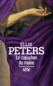 Le capuchon du moine - Ellis Peters