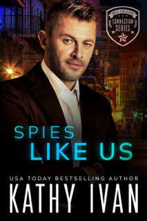 Spies Like Us by Kathy Ivan