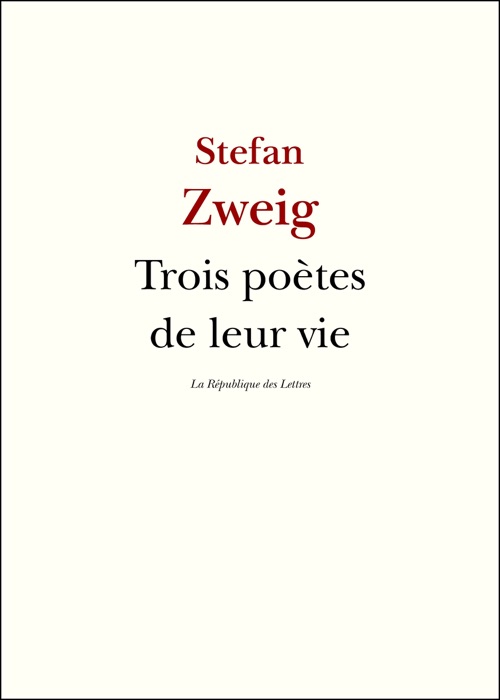 Trois poètes de leur vie