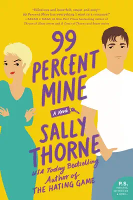 99 Percent Mine by Sally Thorne book