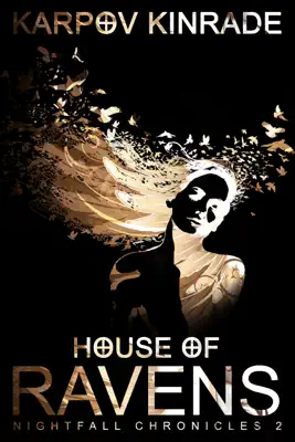 House of Ravens by Karpov Kinrade book