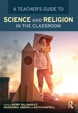 Read: A Teacher’s Guide to Science and Religion Book in the Classroom