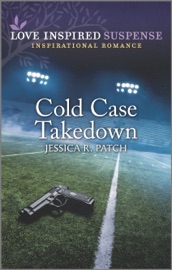 Cold Case Takedown - Jessica R. Patch