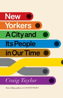 New Yorkers by Craig Taylor