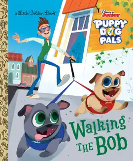 Read: Walking the Bob (Disney Book Junior Puppy Dog Pals)