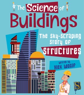 The Science of Buildings by Alex Woolf