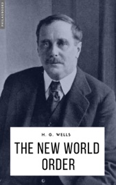 The New World Order - Herbert george Wells