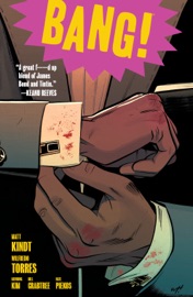BANG! - Matt Kindt, Willfredo Torres, Nayoung Kim & Bill Crabtree