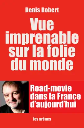 Read: Vue imprenable Book sur la folie du monde