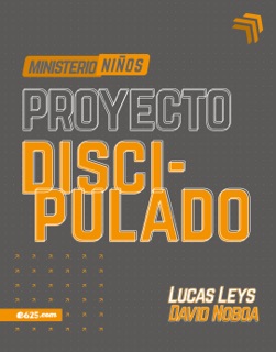 Proyecto Discipulado – Ministerio de Niños by Lucas Leys & David Novoa