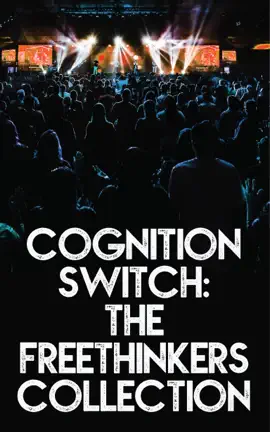 Read: Cognition Switch: The Book Freethinkers Collection
