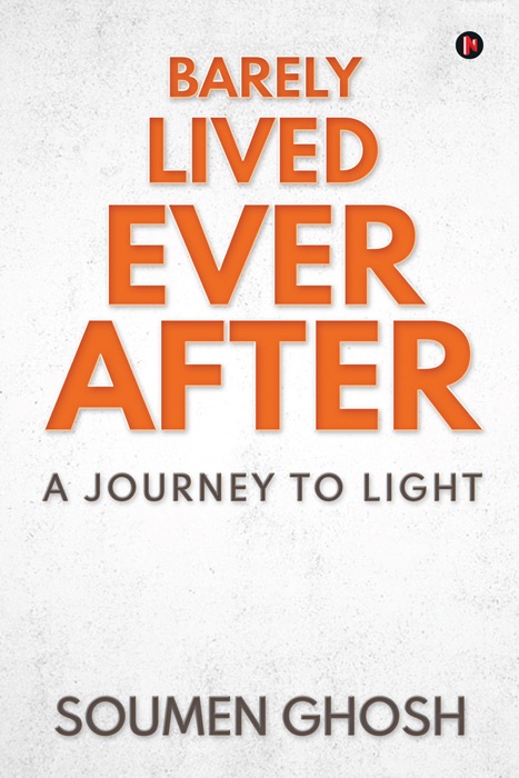 Barely Lived Ever After