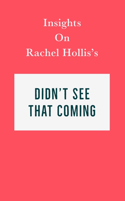 Insights on Rachel Hollis’s Didn't See That Coming