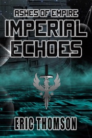 Imperial Echoes - Eric Thomson