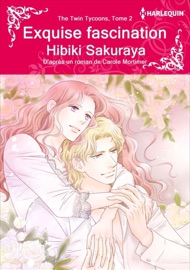 Exquise Fascination - Hibiki Sakuraya & Carole Mortimer