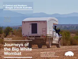 Journey 4 - South Australia - The Gammon Ranges and Flinders Ranges
