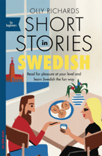 Short Stories in Swedish for Beginners - Olly Richards Cover Art