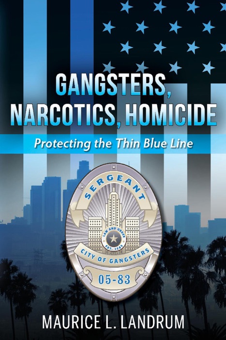 Gangsters, Narcotics, Homicide