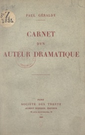 Carnet d'un auteur dramatique - Paul Géraldy