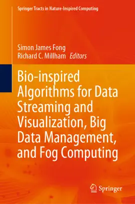 Read: Bio-inspired Algorithms for Data Streaming and Visualization, Book Big Data Management, and Fog Computing