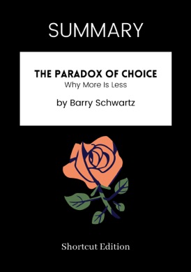 Capa do livro The Paradox of Choice: Why More Is Less de Barry Schwartz