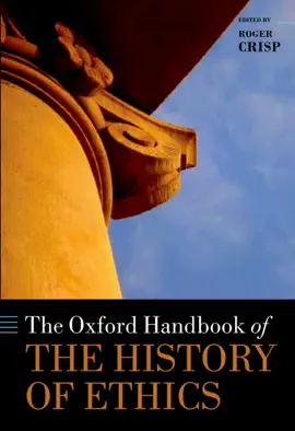 Read: The Book Oxford Handbook of the History of Ethics