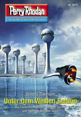 Read: Book Perry Rhodan 3077: Unter dem Weißen Schirm