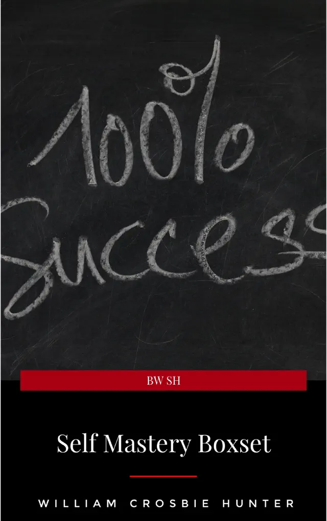 Self Mastery Boxset: How to Master Success, Abundance, Wealth, and Happiness