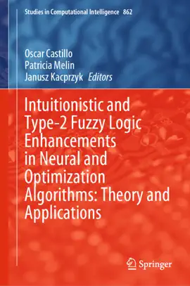 Read: Intuitionistic and Type-2 Fuzzy Logic Enhancements in Neural and Book Optimization Algorithms: Theory and Applications