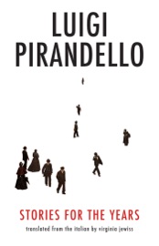 Stories for the Years - Luigi Pirandello & Virginia Jewiss