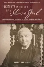 Incidents in the Life of a Slave Girl