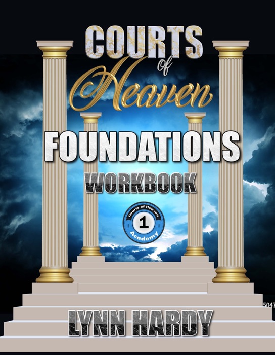 Courts of Heaven Foundations