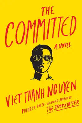 The Committed by Viet Thanh Nguyen book