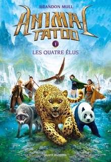 Animal Tatoo saison 1, Tome 01 by Vanessa Rubio-Barreau & Brandon Mull