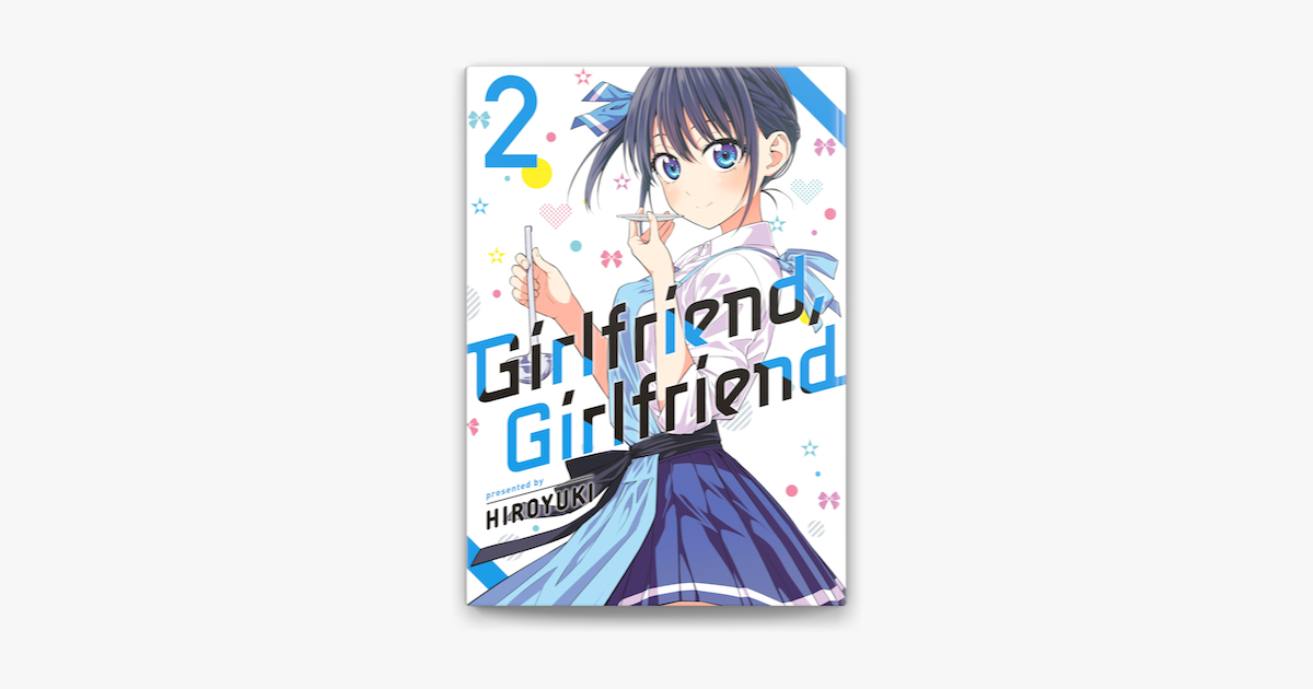 Girlfriend, Girlfriend, Vol. 2 by Hiroyuki