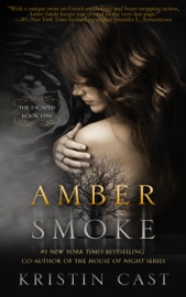 Amber Smoke - Kristin Cast