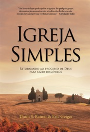 Igreja simples - Thom S. Rainer, Eric Geiger & Marcos Simas