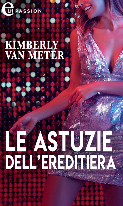 Le astuzie dell'ereditiera (eLit)
