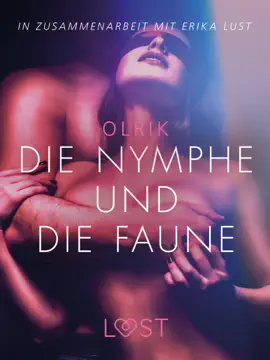 Die Nymphe und die Faune: Erika Lust-Erotik