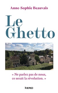 Le Ghetto by Anne-Sophie Beauvais