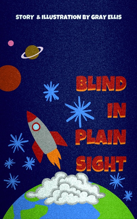 Blind In Plain Sight