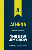 The New Jim Crow Insights - Athena: Learning Reinvented