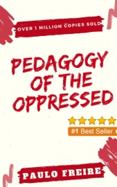 Pedagogy of the Oppressed - Paulo Freire