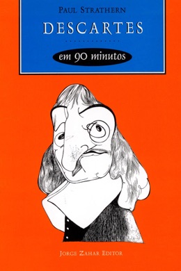 Capa do livro Descartes em 90 Minutos de Paul Strathern