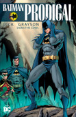 Batman: Prodigal - Chuck Dixon, Alan Grant, Doug Moench, Bret Blevins, Lee Weeks, Graham Nolan & Ron Wagner